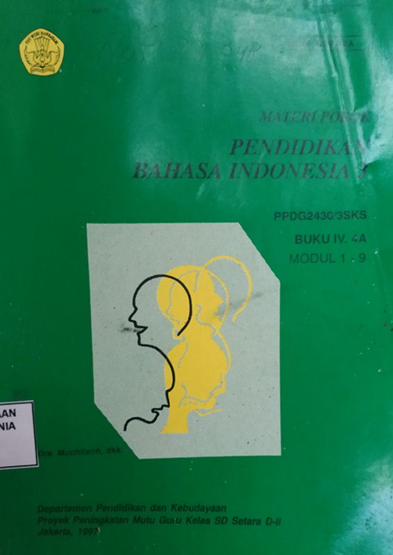 Cover Materi Pokok Pendidikan Bahasa Indonesia 3 PPDG2430/3SKS Buku IV.4A Modul 1-9