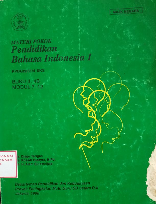 Cover Materi Pokok Pendidikan Bahasa Indonesia 1 PPDG2231/4SKS Buku II.4B Modul 7-12
Modul 7-12
