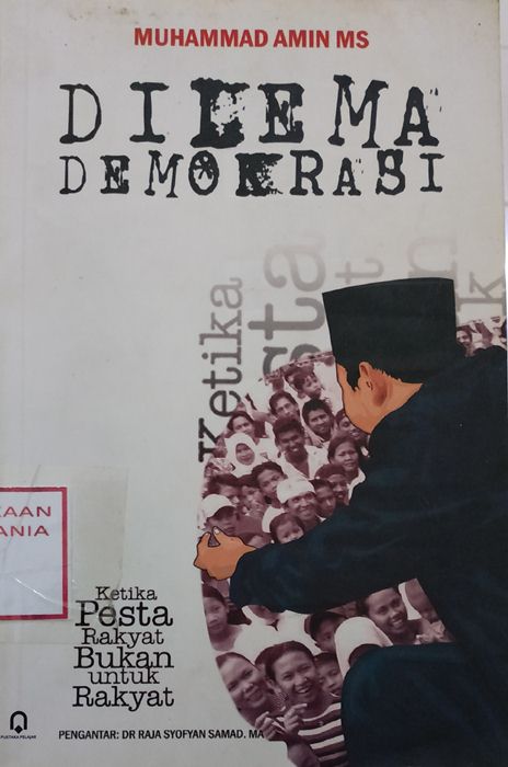 Cover Dilema Demokrasi: Ketika Pesta Rakyat Bukan untuk Rakyat
