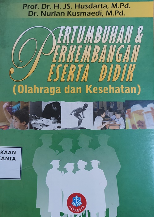 Cover Pertumbuhan dan Perkembangan Peserta Didik (Olahraga dan Kesehatan)