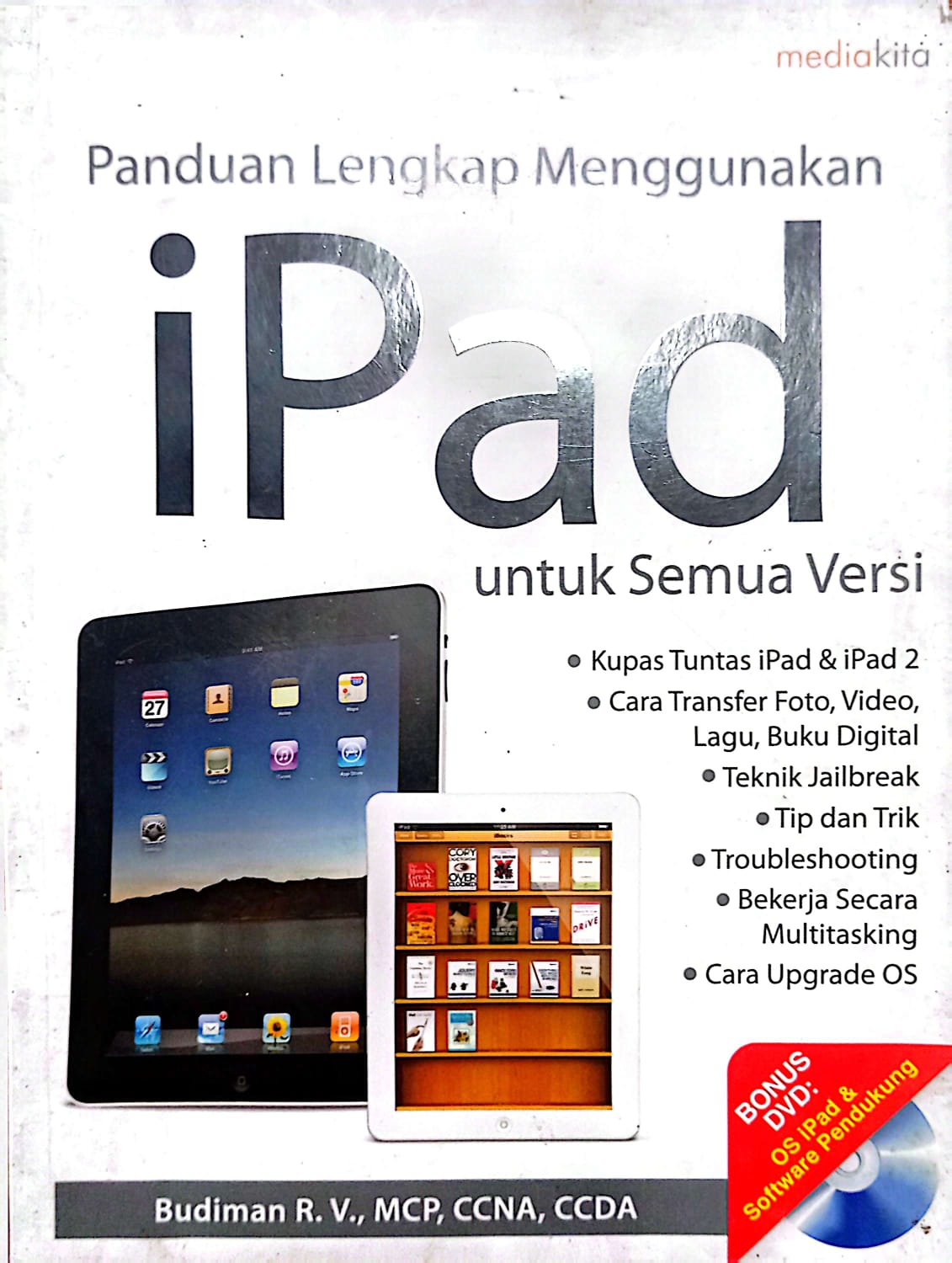 Cover PANDUAN LENGKAP MENGGUNAKAN IPAD UNTUK SEMUA VERSI