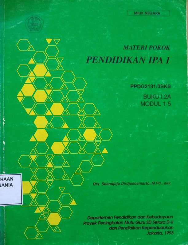 Cover Materi Pokok Pendidikan IPA 1 PPDG2131/3SKS Buku 1.2A Modul 1-5