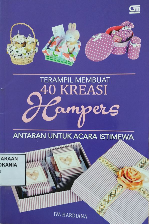 Cover Terampil Membuat 40 Kreasi Hampers Antaran untuk Acara Istimewa