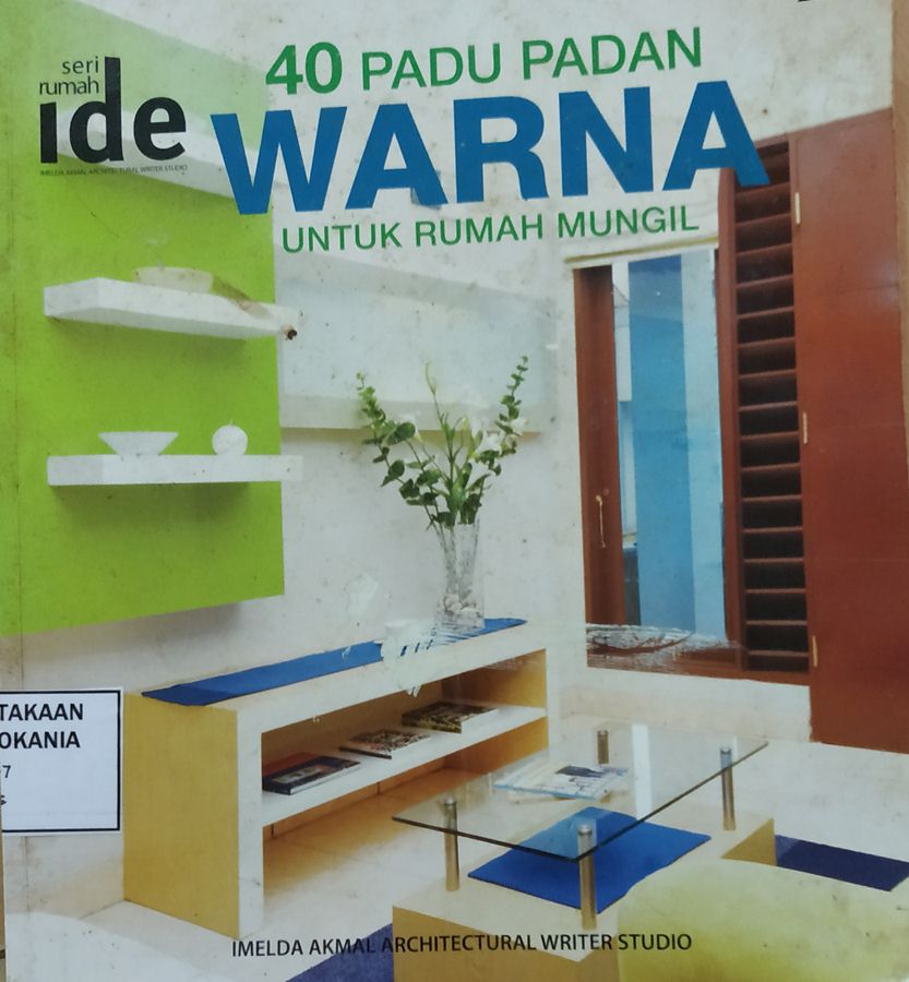 Cover 40 Padu Padan Warna Untuk Rumah Mungil